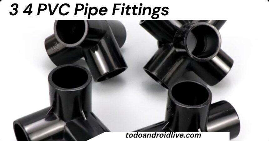 3 4 PVC Pipe Fittings