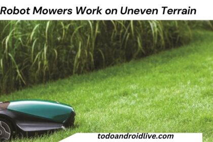 Do Robot Mowers Work on Uneven Terrain
