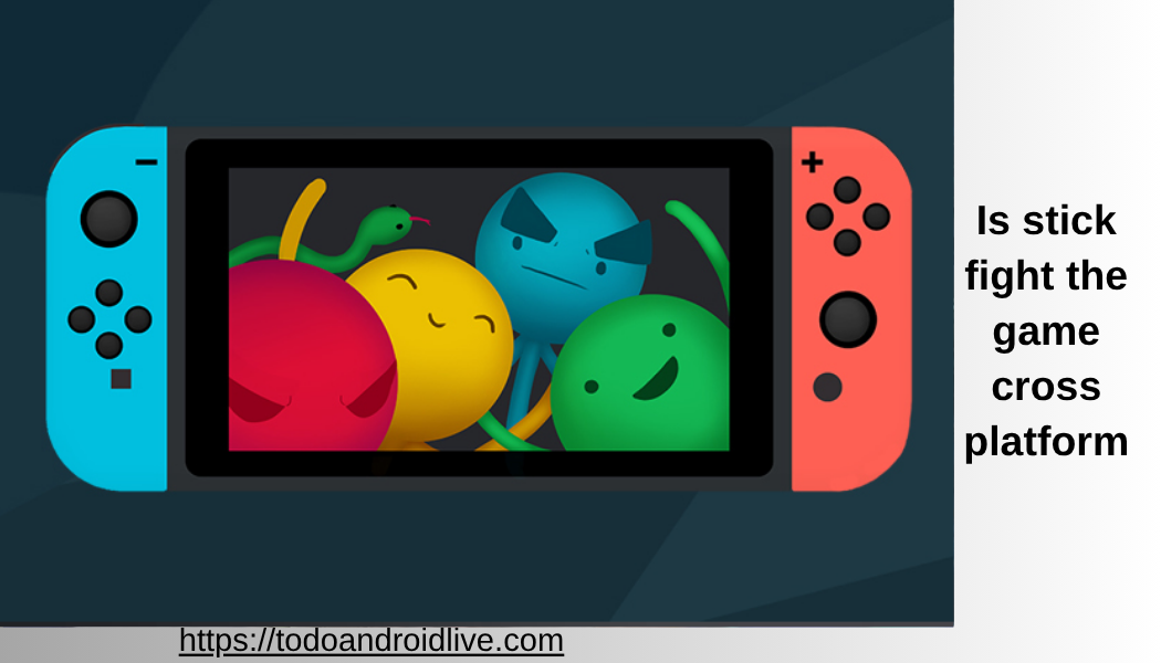 is stick fight the game cross platform​