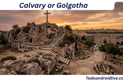 Calvary or Golgotha